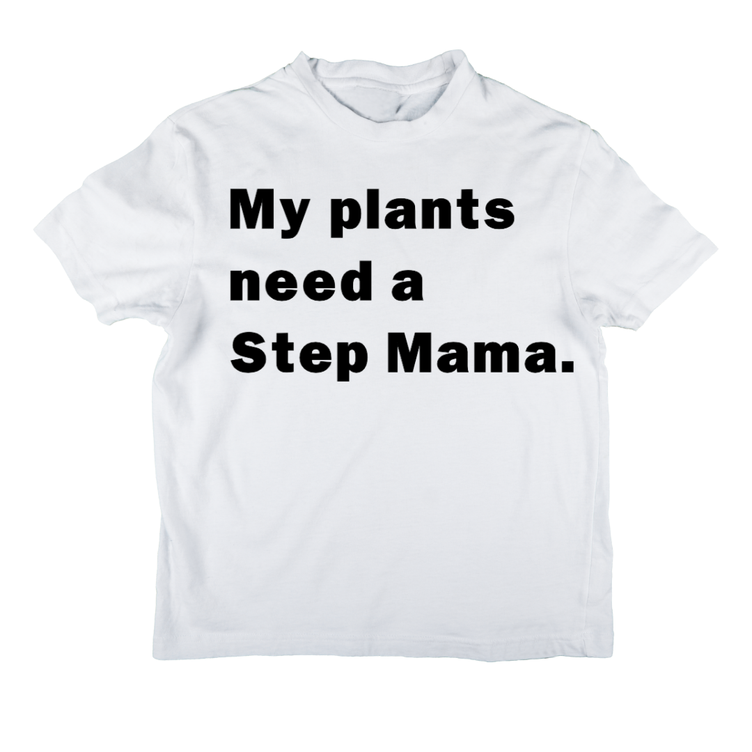"Step Mama" Unisex Tee